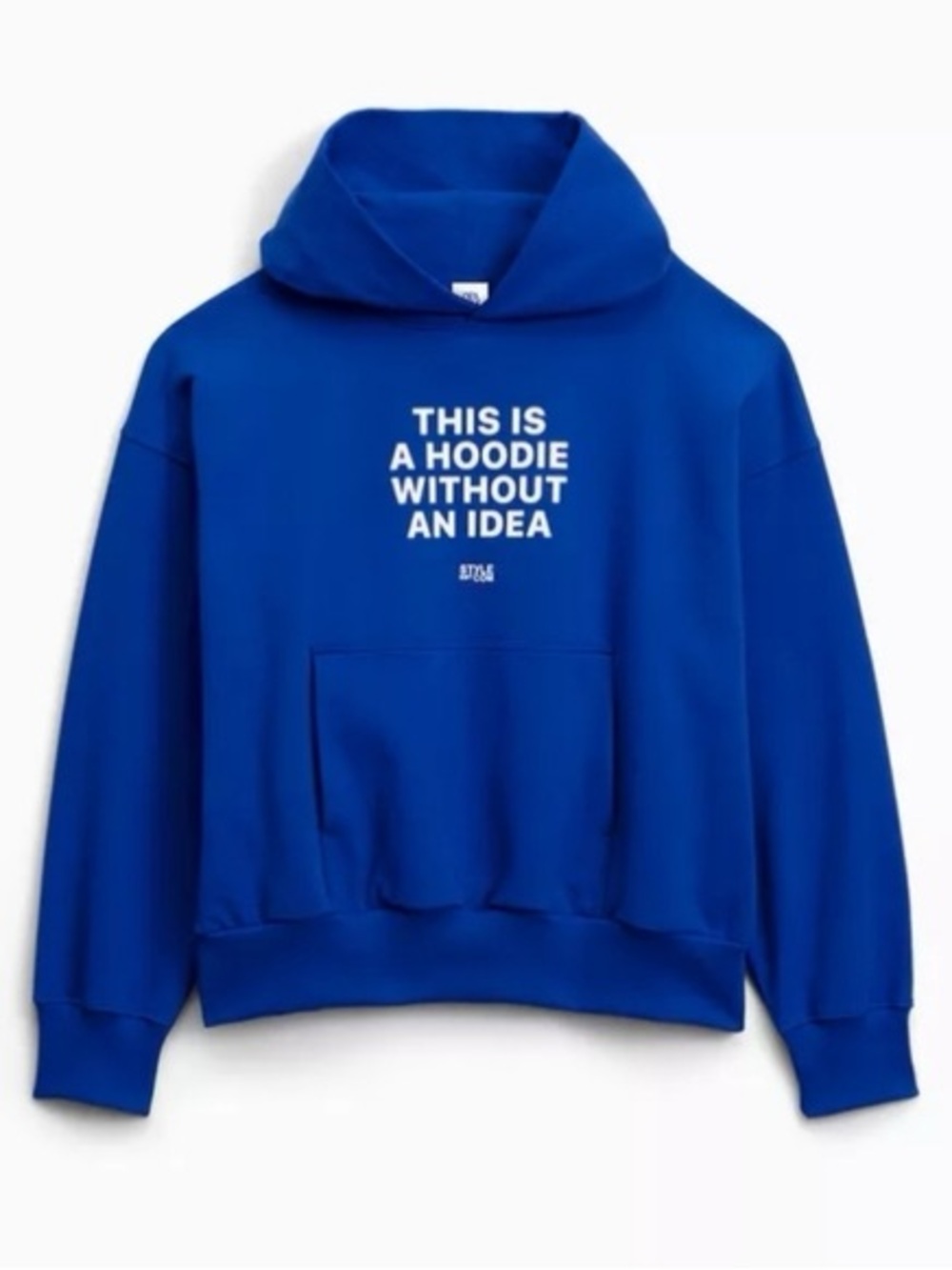 Zara Blue Hoodie - "This Is A Hoodie Without An Idea" 100% Cotton